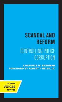 Book Cover for Scandal and Reform by Lawrence W. Sherman