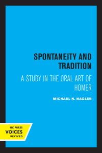 Book Cover for Spontaneity and Tradition by Michael N. Nagler