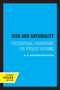 Book Cover for Risk and Rationality by K. S. Shrader-Frechette