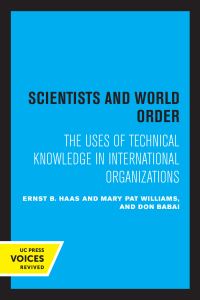 Book Cover for Scientists and World Order by Ernst B Haas, Mary Pat Williams, Don Babai