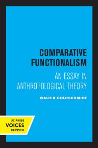 Book Cover for Comparative Functionalism by Walter Goldschmidt