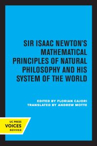 Book Cover for Sir Isaac Newton's Mathematical Principles of Natural Philosophy and His System of the World by Isaac Newton, Isaac Newton
