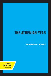 Book Cover for The Athenian Year by Benjamin Dean Meritt