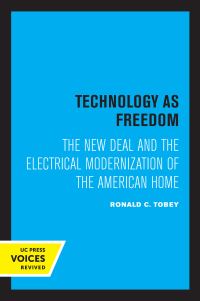 Book Cover for Technology as Freedom by Ronald C Tobey