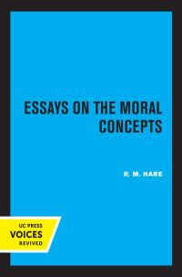 Book Cover for Essays on the Moral Concepts by RM Hare