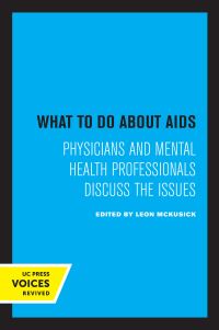 Book Cover for What to Do About AIDS by Leon McKusick