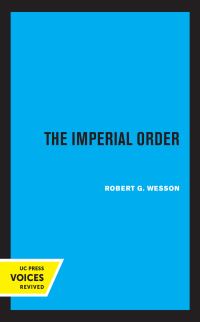 Book Cover for The Imperial Order by Robert G. Wesson