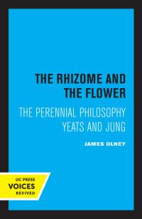 Book Cover for The Rhizome and the Flower by James Olney