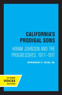 Book Cover for California's Prodigal Sons by Spencer C. Olin