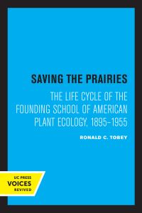 Book Cover for Saving the Prairies by Ronald C. Tobey