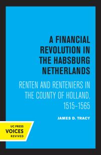 Book Cover for A Financial Revolution in the Habsburg Netherlands by James D Tracy