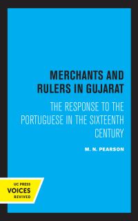 Book Cover for Merchants and Rulers in Gujarat by M. N. Pearson