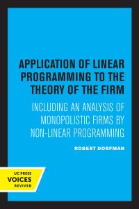 Book Cover for Application of Linear Programming to the Theory of the Firm by Robert Dorfman