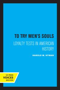 Book Cover for To Try Men's Souls by Harold M Hyman