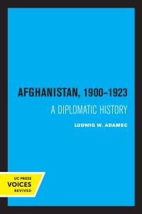 Book Cover for Afghanistan 1900-1923 by Ludwig W. Adamec