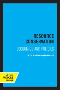 Book Cover for Resource Conservation by S. V. Ciriacy-Wantrup