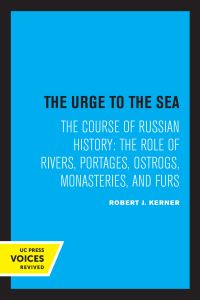 Book Cover for The Urge to the Sea by Robert Joseph Kerner