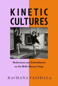 Book Cover for Kinetic Cultures by Rachana Vajjhala