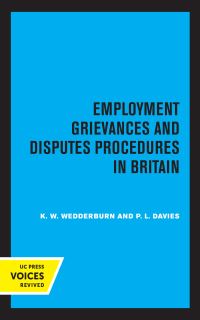Book Cover for Employment Grievances and Disputes Procedures in Britain by Kenneth William Wedderburn Wedderburn of Charlton, P. L. Davies