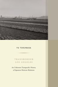 Book Cover for Transborder Los Angeles by Yu Tokunaga