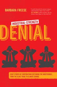 Book Cover for Industrial-Strength Denial by Barbara Freese