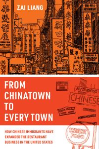 Book Cover for From Chinatown to Every Town by Zai Liang