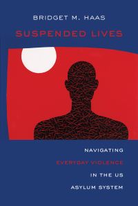 Book Cover for Suspended Lives by Bridget M Haas