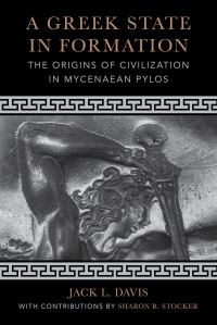 Book Cover for A Greek State in Formation by Jack L Davis, Sharon R Stocker