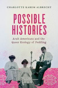 Book Cover for Possible Histories by Charlotte Karem Albrecht