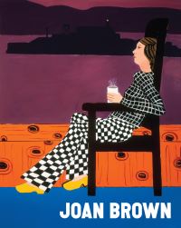 Book Cover for Joan Brown by San Francisco Museum of Modern Art, Carnegie Museum of Art, Orange County Museum of Art Calif