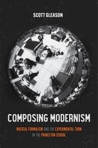 Book Cover for Composing Modernism by Scott Gleason