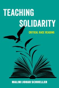 Book Cover for Teaching Solidarity by Malini Johar Schueller