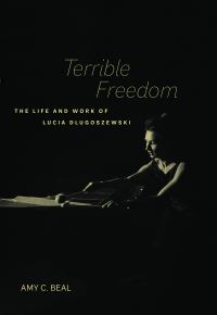 Book Cover for Terrible Freedom by Amy C Beal