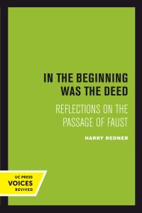 Book Cover for In the Beginning Was the Deed by Harry Redner