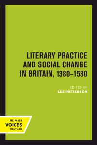 Book Cover for Literary Practice and Social Change in Britain, 1380-1530 by Lee Patterson