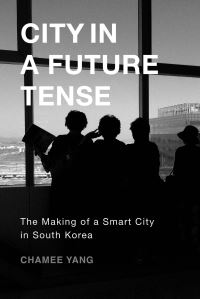 Book Cover for City in a Future Tense by Chamee Yang