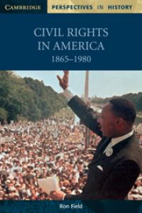 Book Cover for Civil Rights in America, 1865-1980 by Ron Field