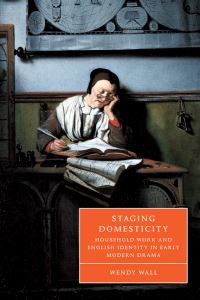 Book Cover for Staging Domesticity by Wendy Wall