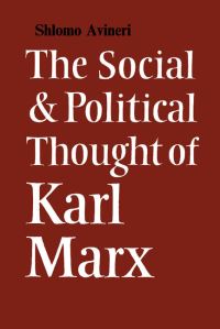 Book Cover for The Social and Political Thought of Karl Marx by Shlomo Avineri