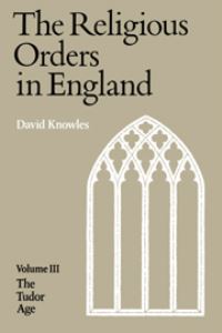Book Cover for The Religious Orders in England by Dom David Knowles