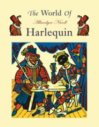 Book Cover for The World of Harlequin by Allardyce Nicoll