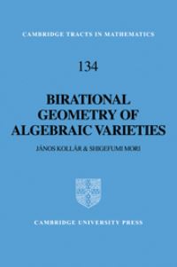 Book Cover for Birational Geometry of Algebraic Varieties by János Kollár, Shigefumi Mori