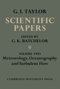 Book Cover for The Scientific Papers of Sir Geoffrey Ingram Taylor by G K Batchelor