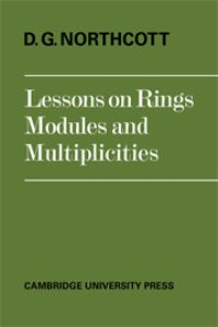 Book Cover for Lessons on Rings, Modules and Multiplicities by D G Northcott