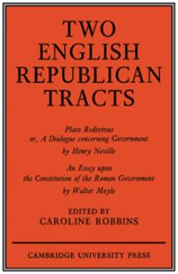 Book Cover for Two English Republican Tracts by Caroline Robbins, Henry Neville, Walter Moyle