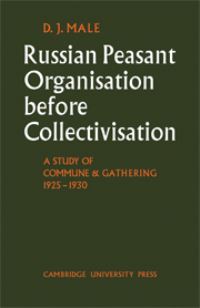 Book Cover for Russian Peasant Organisation Before Collectivisation by Donald John Male