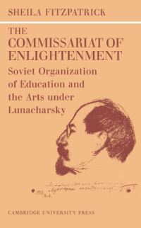 Book Cover for The Commissariat of Enlightenment by Sheila Fitzpatrick