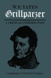 Book Cover for Grillparzer by W. E. Yates