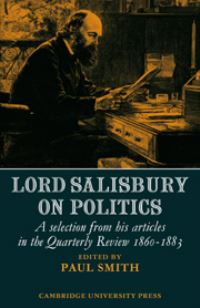 Book Cover for Lord Salisbury on Politics by Robert Cecil Salisbury, Paul Smith