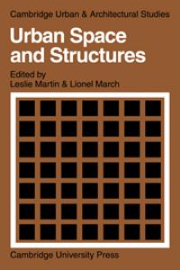Book Cover for Urban Space and Structures by J L Martin, Lionel March